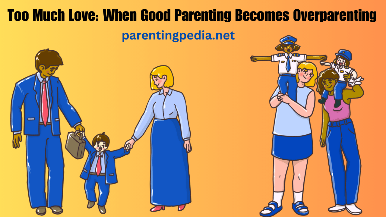 Overparenting