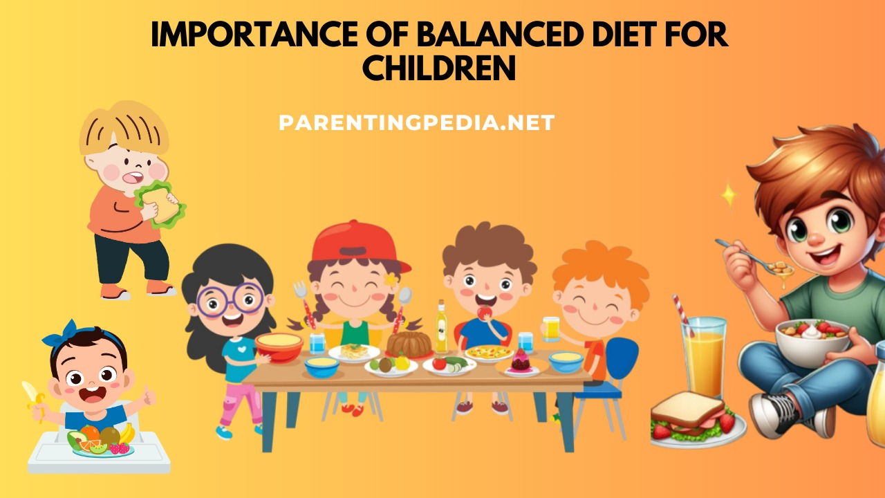 Importance Of Balanced Diet For Children